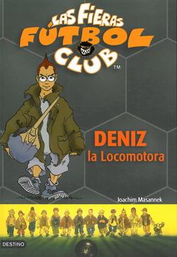 Deniz, La Locomotora