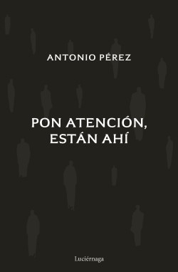 Pon atención, están ahí